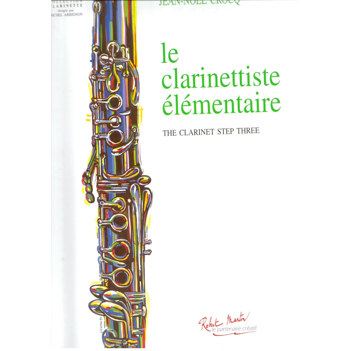 Jean Noel Crocq :  Le Clarinettiste élémentaire