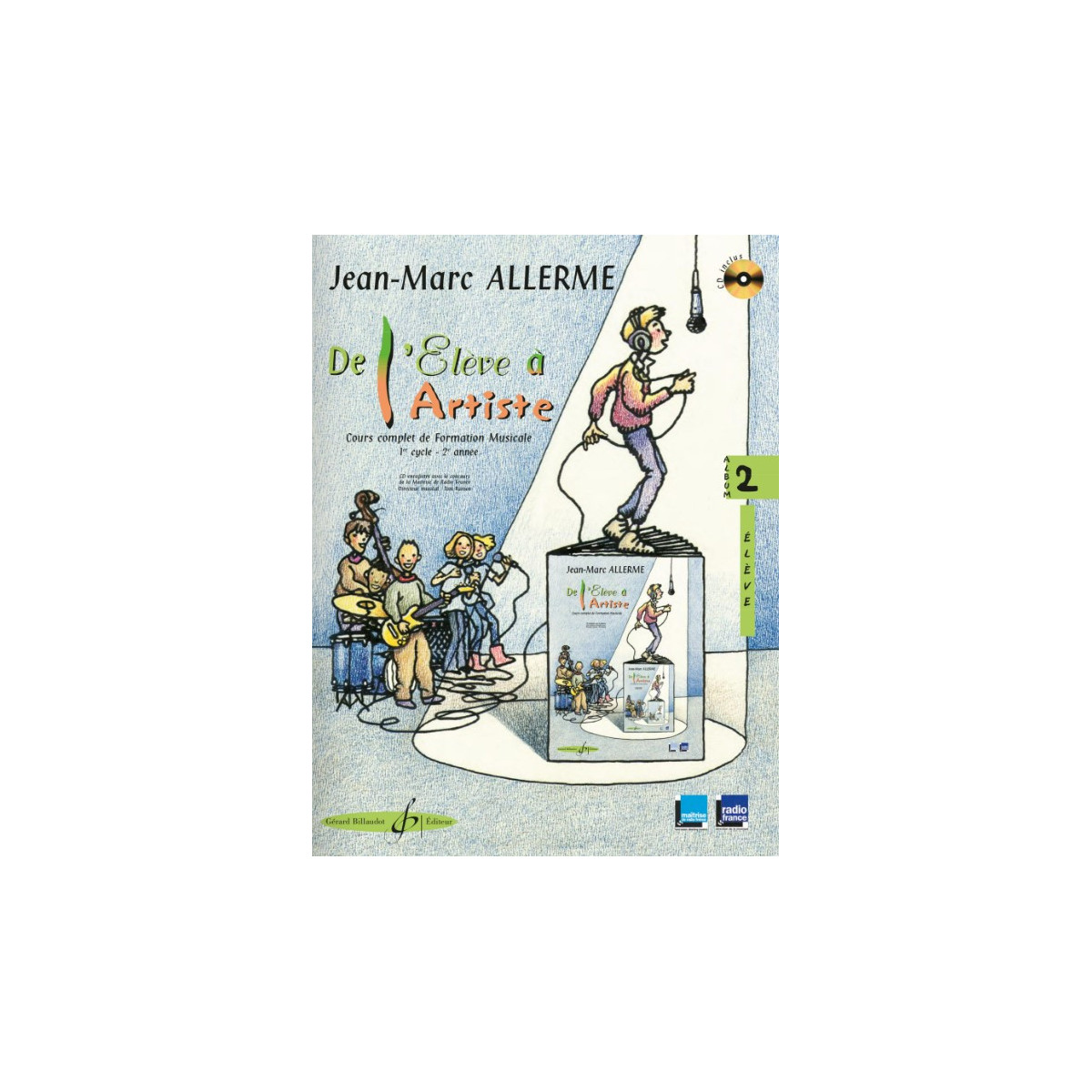 Jean-Marc Allerme : De L'élève A L'artiste Vol. 2 - Livre De L'élève