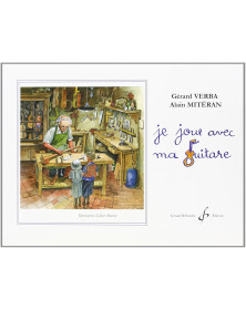 Gérard Verba et Alain Mitéran: Je joue avec ma Guitare