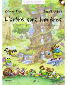 Olivier Prou et Benoit Urbain : L'arbre sans lumières