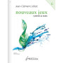 Jean-Clément Jollet : Nouveaux jeux - rythmes et notes vol. 6