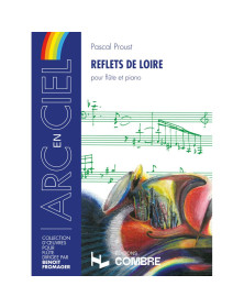 Pascal Proust : Reflets de Loire