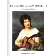 Jean-Maurice Mourat : La Guitare Au 19ème Siècle Vol. 1