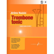 Jérôme Naulais : Trombone Tonic Vol. 2