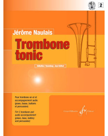 Jérôme Naulais : Trombone Tonic Vol. 2