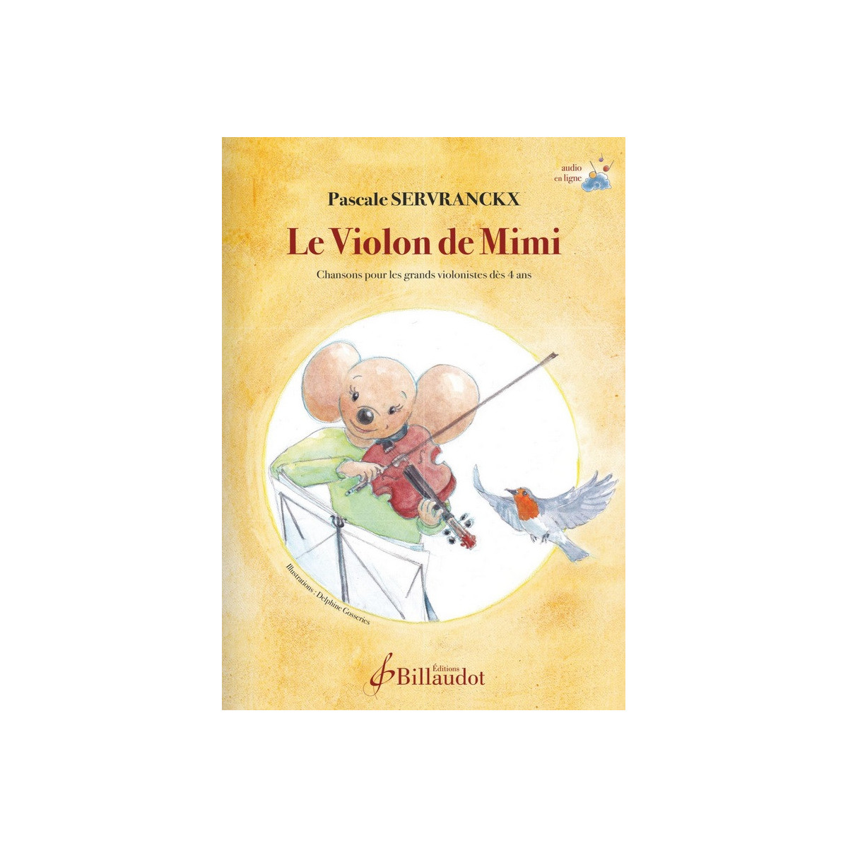 Le Violon de Mimi - Méthode - Pascale Servranckx - Gérard Billaudot