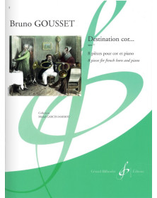 Bruno Gousset : Destination Cor...Opus 77