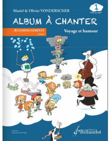 Album à chanter Vol. 1 -...