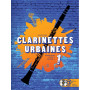Clarinettes Urbaines Vol. 1