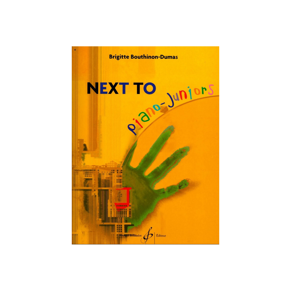 Brigitte Bouthinon-Dumas : Next To Piano-Juniors