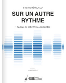 Béatrice Répécaud : Sur un autre Rythme