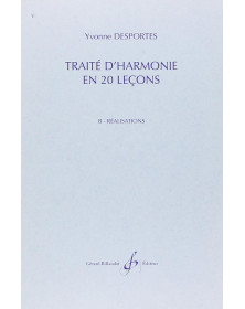 Yvonne Desportes : Traité D'Harmonie En 20 Leçons - Réalisations