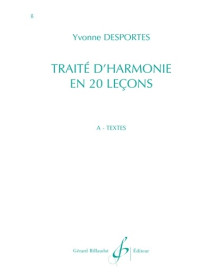 Yvonne Desportes : Traité D'Harmonie En 20 Leçons - Textes