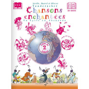 Chansons Enchantées Vol. 2 - Livre de l'élève