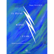 Maguy Mayeras : Le piano rapide et clair
