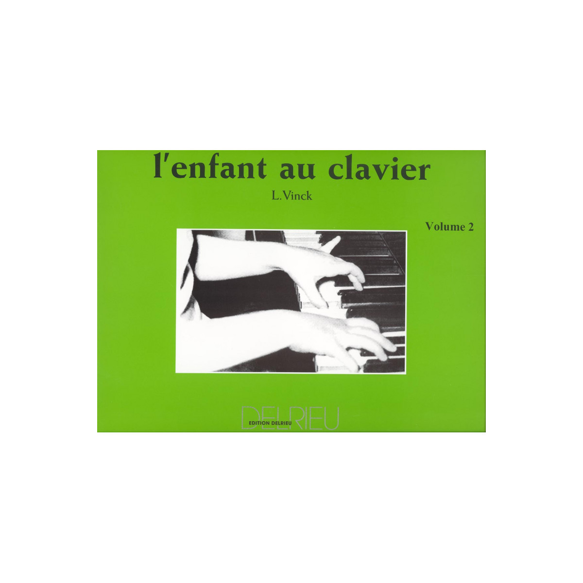 Lina Vinck : L'enfant au clavier Vol.2