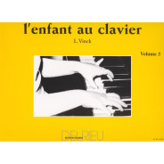 L'enfant au clavier Vol.3 - Méthode de Piano - Lina Vinck - Editions Delrieu