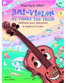 Anne-Marie GIRET : Ami-Violon Vol. 1