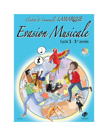 Evasion Musicale - Cycle 1 (1ère année) - Editions Henry Lemoine