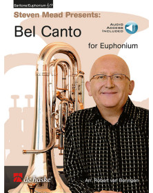Steven Mead Presents : Bel Canto for Euphonium