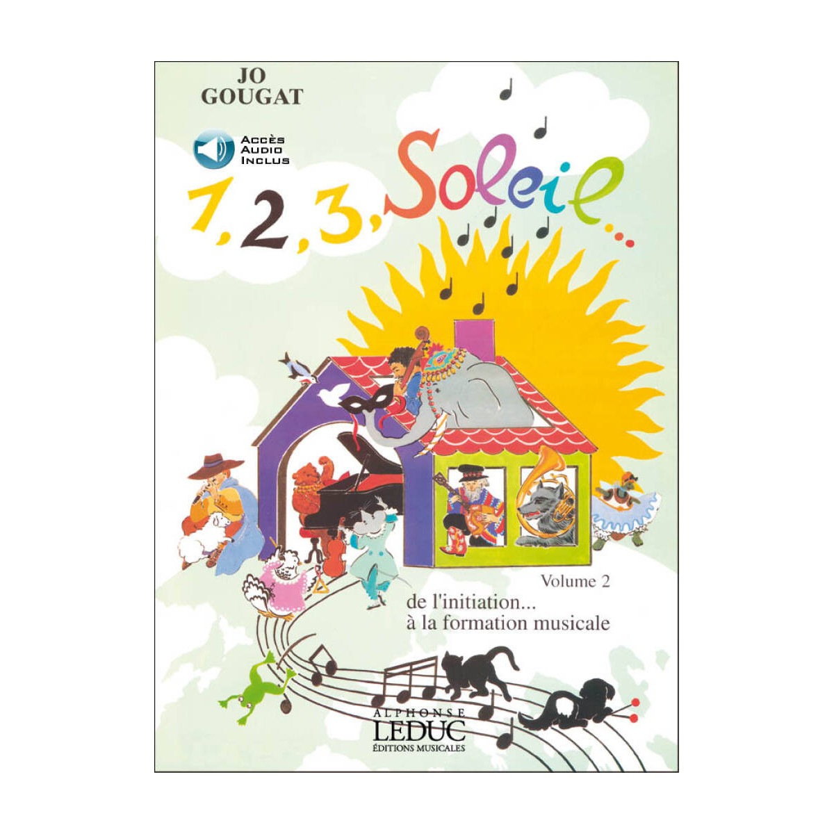 Jo Gougat : 1,2,3 Soleil de l'Initiation - Volume 2