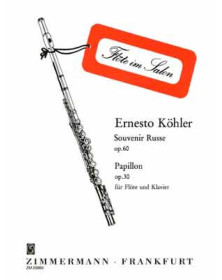 Ernesto Kohler : Souvenir Russe op.60 - Papillon Op. 30
