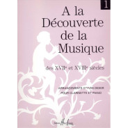 La découverte de la musique des 17° et 18° siècles