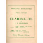 J.R. Groussain : Principes Rationnels pour l'étude de la clarinette Vol. 1