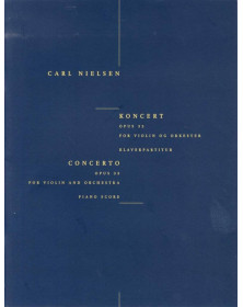 Carl Nielsen : Concerto pour Violon et Orchestre Op. 33