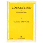 Gabriel Grovlez : Concertino  pour Clarinette et Piano