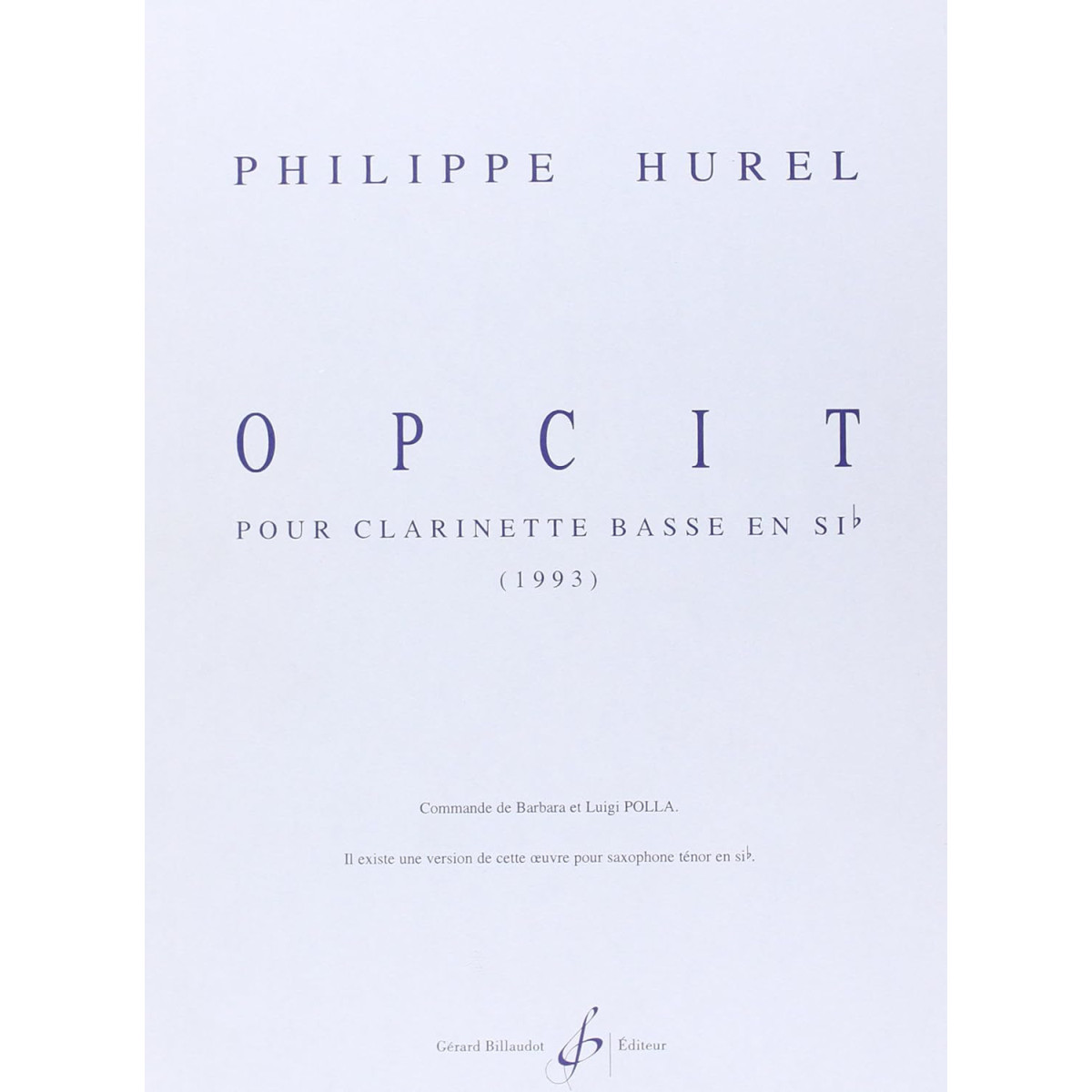 Philippe Hurel : Opcit