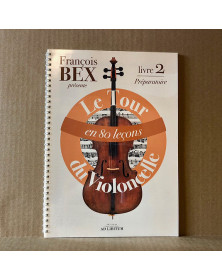 François Bex : Le Tour du Violoncelle Vol. 2