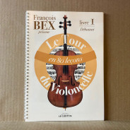 François Bex : Le Tour du violoncelle Vol. 1