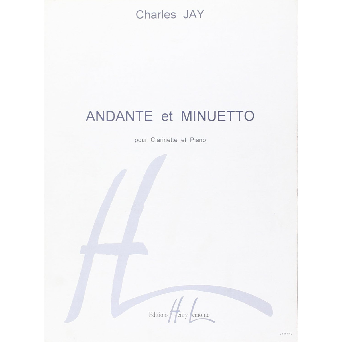 Charles Jay : Andante et Minuetto