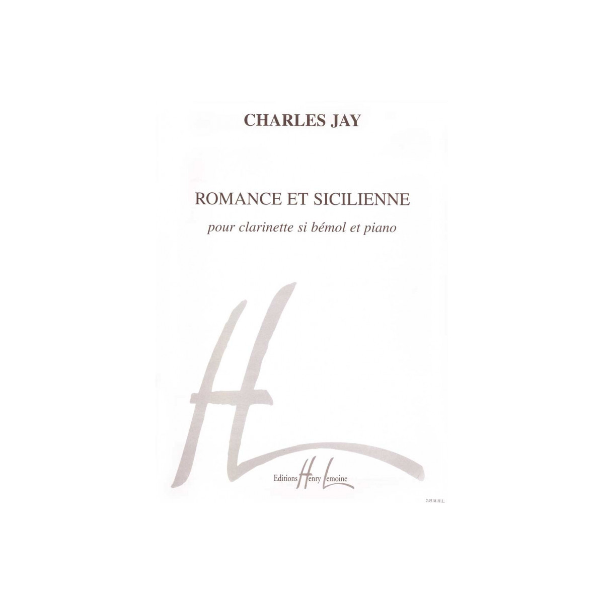 Charles Jay : Romance et Sicilienne