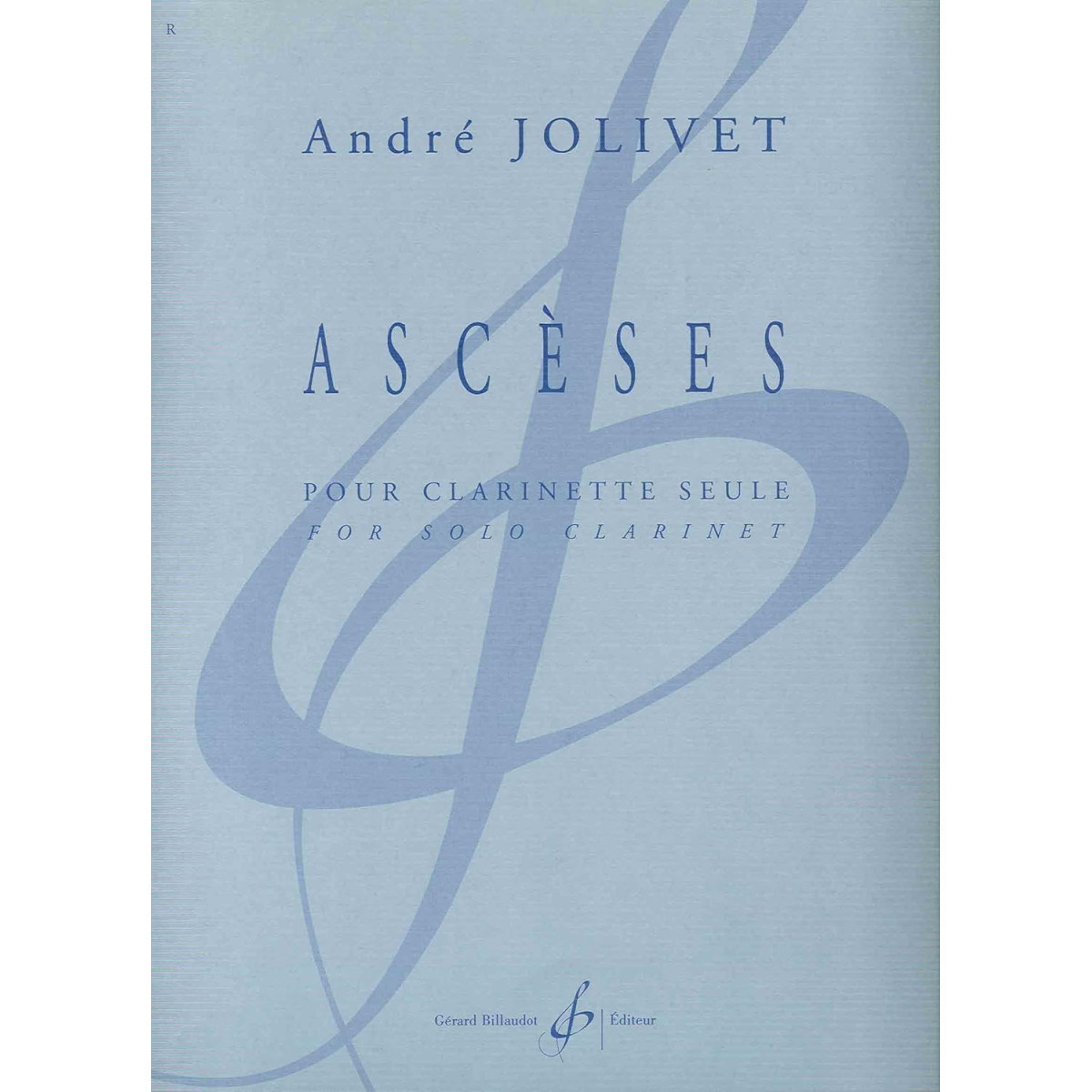 André Jolivet : Asceces