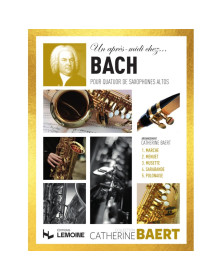 Catherine Baert : Un après-midi chez... Bach
