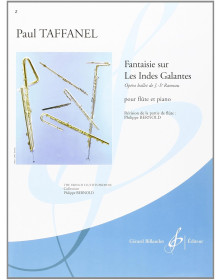 Paul Taffanel : Fantaisie Sur Les Indes Galantes