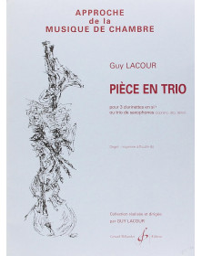 Guy Lacour : Pièce en trio
