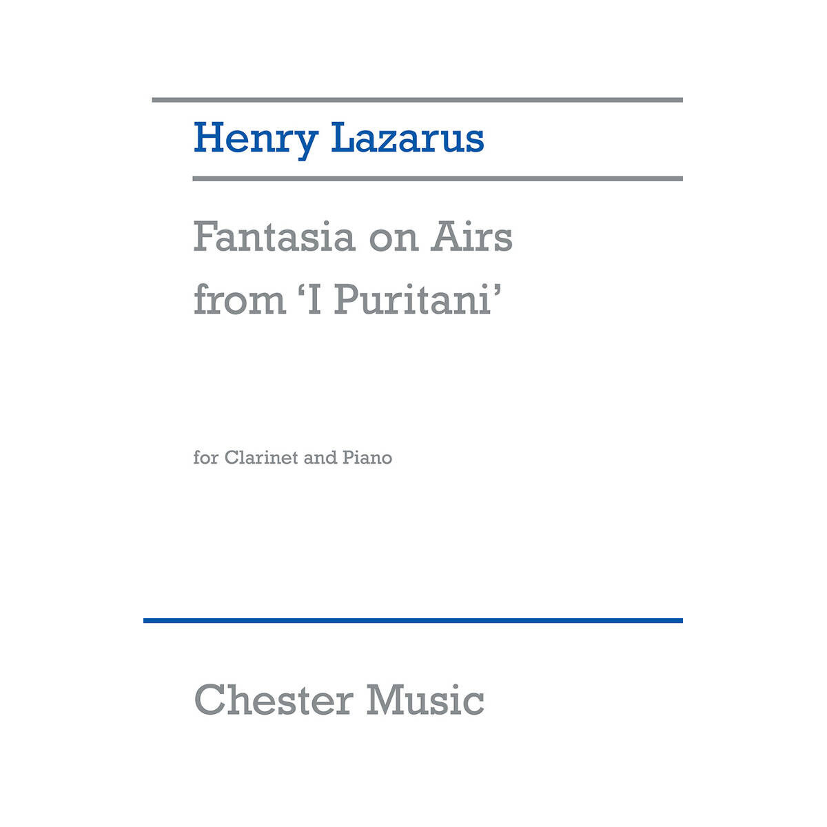 Henry Lazarus : Fantasia on airs grom "I puritani"