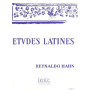 Reynaldo Hahn : Etudes Latines