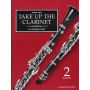 Take Up the Clarinet - Book Two