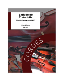 Ballade de Théophile - Claude-Henry Joubert - Alto et Piano