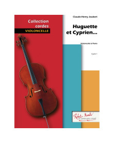 Huguette et Cyprien... Partition pour Violoncelle et Piano - Claude-Henry Joubert