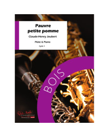Pauvre Petite Pomme ! - Flute et Piano - Claude-Henry Joubert