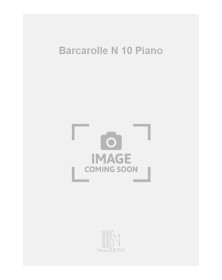 Barcarolle N°10 pour  Piano