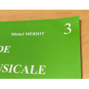 Truchot - Mériot :  Le Guide de formation musicale Volume 3 - Préparatoire 1 - IM3