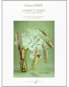 Hubert Prati : Gammes et modes pour tous les saxophones - Gérard Billaudot