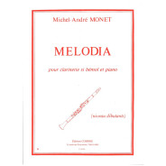 Melodia - Pour Clarinette et Piano - Michel-André Monet - Editions Combre