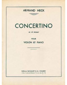 Concertino en ré mineur - Armand Heck - Violon et Piano - Combre